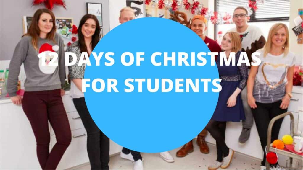 12 Days Of Christmas For Students Guide