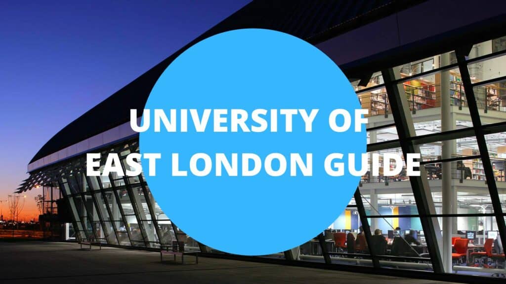 University of East London Guide