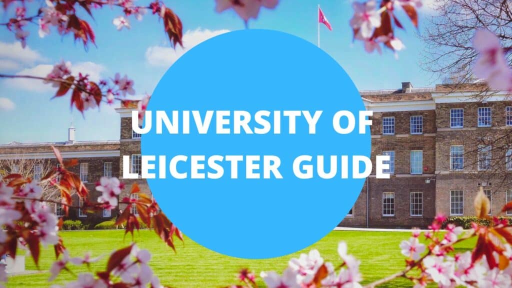 University of Leicester Guide
