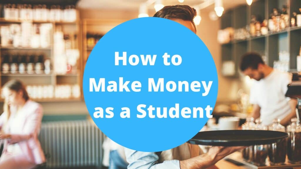 How to Make Money as a Student - Part 2